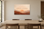 Choose Courage — horizontal canvas in a dining room, full original artwork