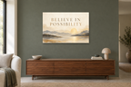 Believe In Possibility — horizontal canvas in a living room, full original artwork