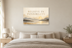 Believe In Possibility — horizontal canvas in a bedroom, full original artwork