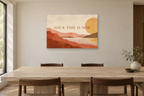 Your Time Is Now — horizontal canvas in a dining room, full original artwork