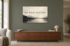 Do What Matters — horizontal canvas in a living room, full original artwork
