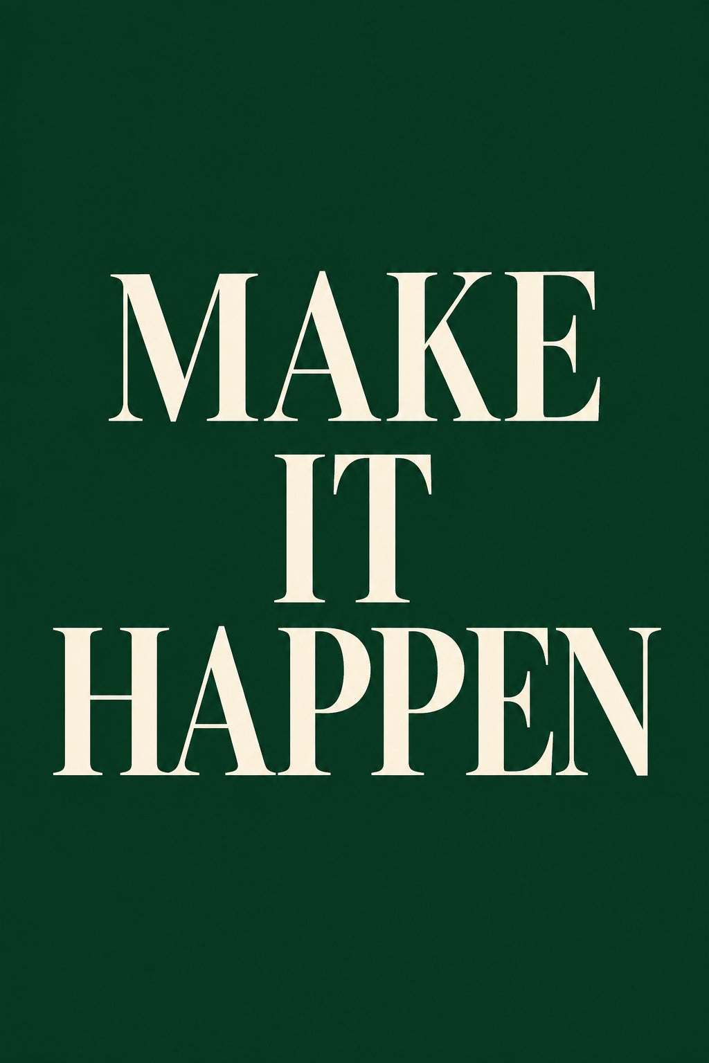 Make It Happen — original canvas artwork