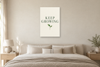 Keep Growing in a bedroom — interior mockup with the complete original artwork