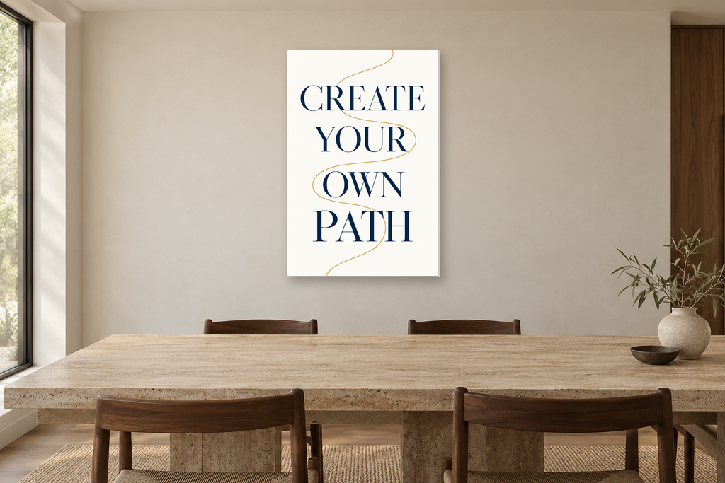 Create Your Own Path in a dining room — interior mockup with the complete original artwork