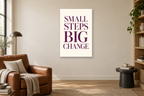 Small Steps Big Change in a reading corner — interior mockup with the complete original artwork