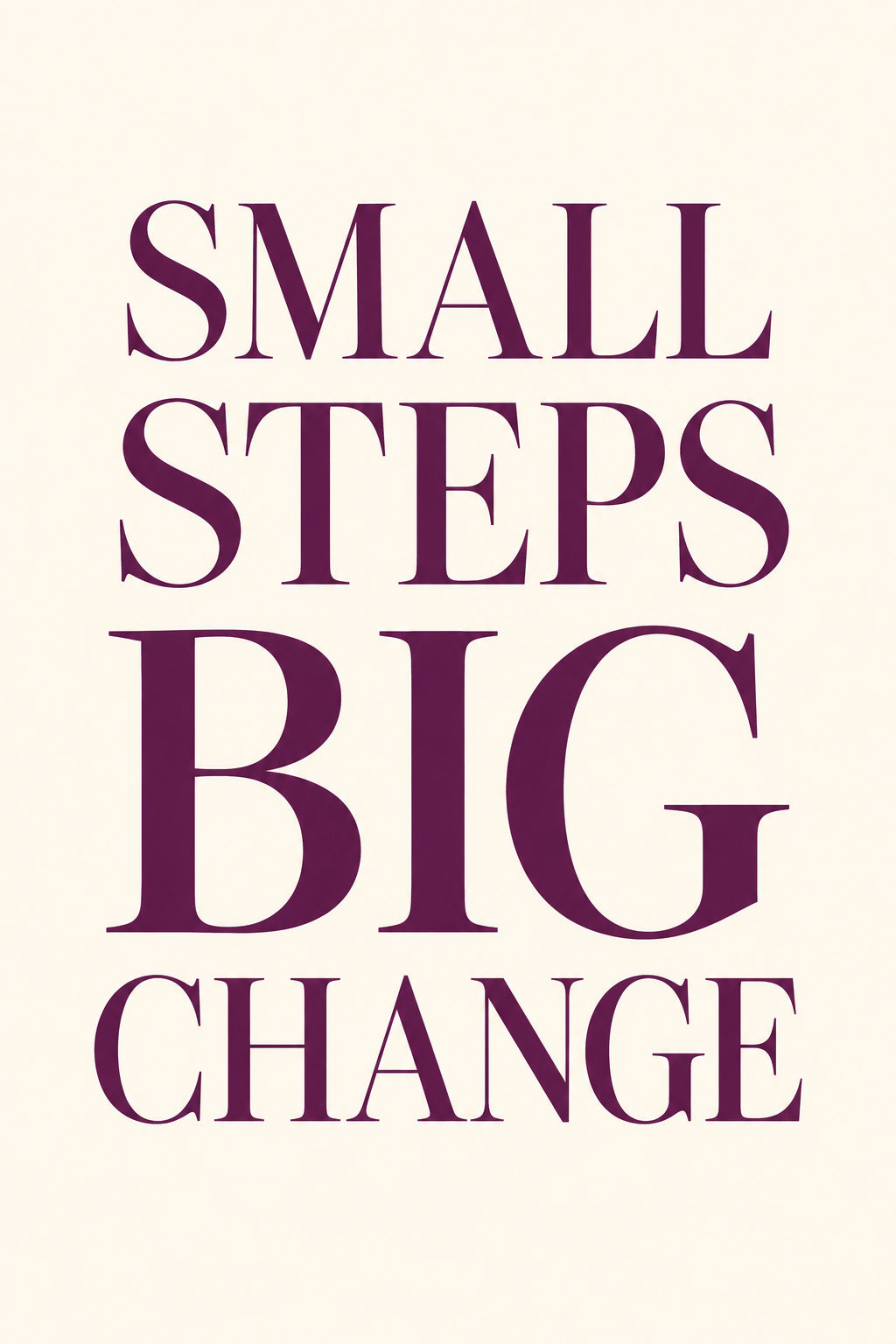 Small Steps Big Change — original canvas artwork
