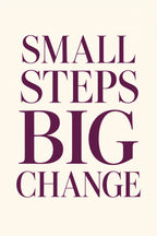 Small Steps Big Change — original canvas artwork