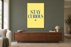 Stay Curious in a living room — interior mockup with the complete original artwork