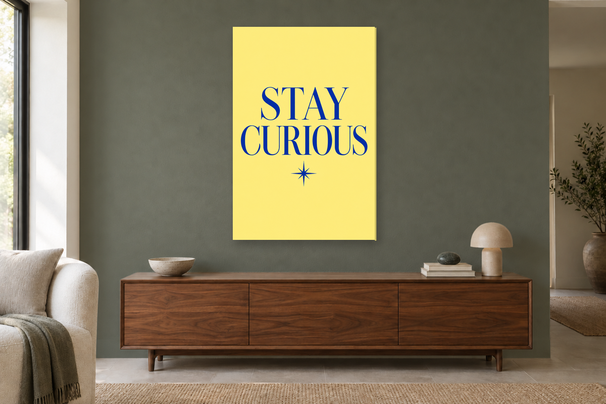 Stay Curious in a living room — interior mockup with the complete original artwork
