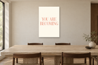 You Are Becoming in a dining room — interior mockup with the complete original artwork
