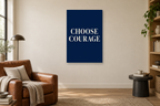 Choose Courage in a reading corner — interior mockup with the complete original artwork