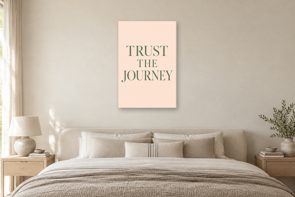 Trust the Journey in a bedroom — interior mockup with the complete original artwork