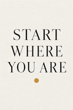 Start Where You Are — original canvas artwork
