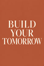 Build Your Tomorrow — original canvas artwork
