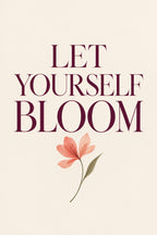 Let Yourself Bloom — original canvas artwork