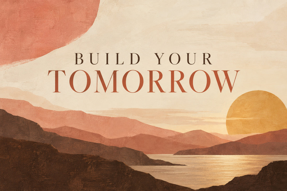 Build Your Tomorrow — original horizontal canvas artwork