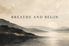 Breathe And Begin — original horizontal canvas artwork