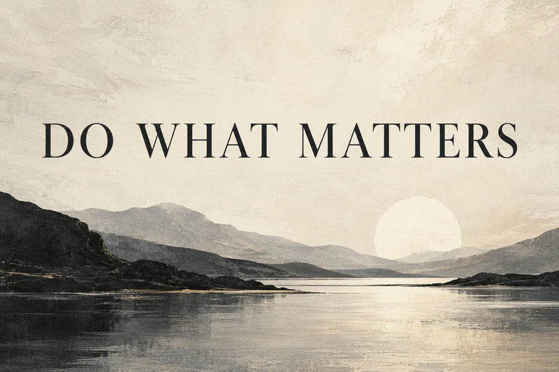 Do What Matters — original horizontal canvas artwork